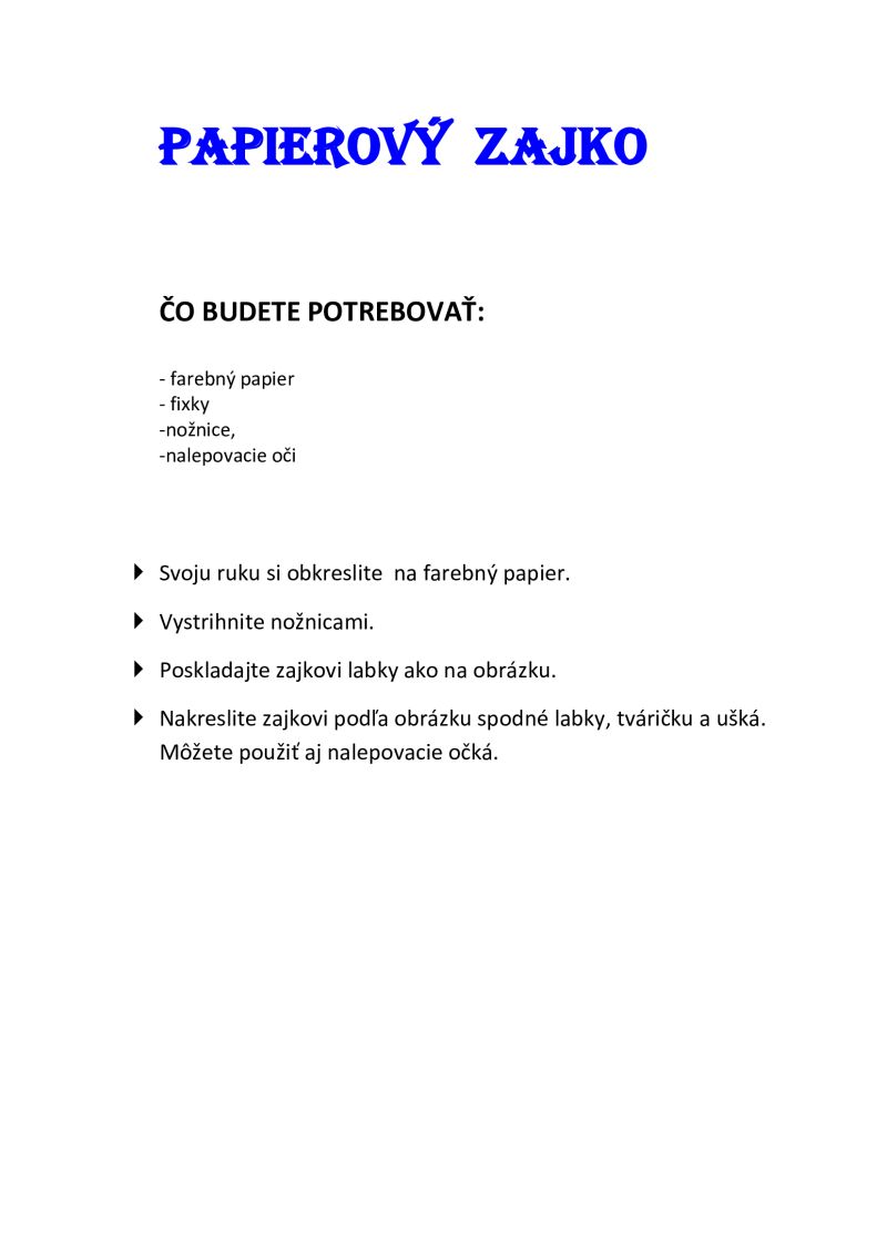 PAPIEROVÝ  ZAJKO - pre najmenších krúžkarov